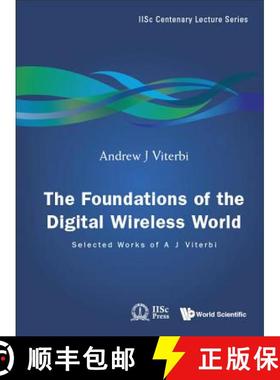 【3-4周达】Foundations of the Digital Wireless World, The: Selected Works of A J Viterbi [9789814287500]