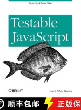预订 Testable JavaScript: Ensuring Reliable Code [9781449323394]