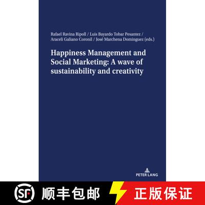 【3-4周达】Happiness Management and Social Marketing: A Wave of Sustainability and Creativity [9783034339742]