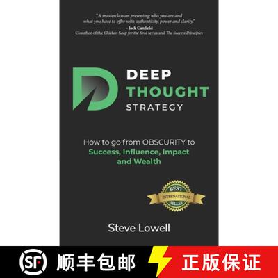 【3-4周达】Deep Thought Strategy: How to go from OBSCURITY to Success, Influence, Impact and Wealth [9781989756027]