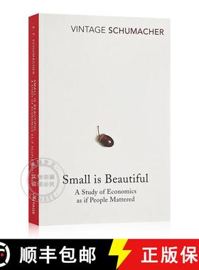【3-4周达】小即是美 Small Is Beautiful: A Study of Economics as if People Mattered [9780099225614]