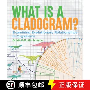 Evolutionary Relationships Cladogram? 9781541998001 Life Sc... What Examining Grade Organisms 4周达