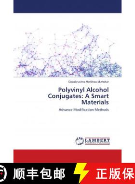 预订 Polyvinyl Alcohol Conjugates: A Smart Materials [9783659763090]