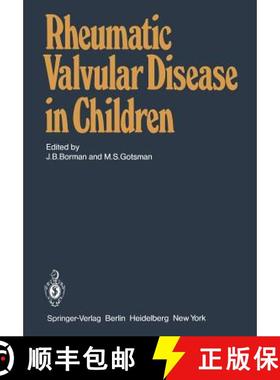 【3-4周达】Rheumatic Valvular Disease in Children [9783540100799]