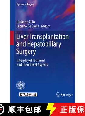 【3-4周达】Liver Transplantation and Hepatobiliary Surgery: Interplay of Technical and Theoretical As... [9783030197612]