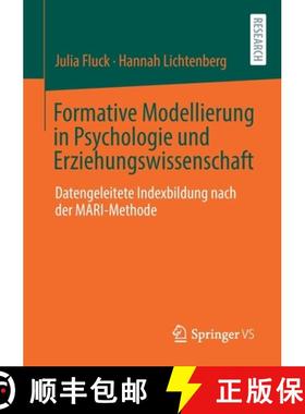 【3-4周达】Formative Modellierung in Psychologie und Erziehungswissenschaft : Datengeleitete Indexbil... [9783658329945]