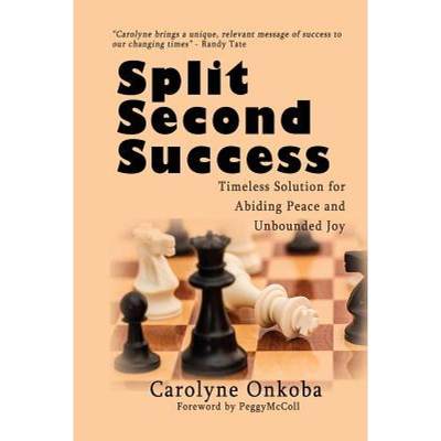 【4周达】Split Second Success: A Timeless Solution for Abiding Peace and Unbounded Joy [9781988071619]