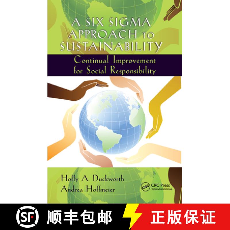 【3-4周达】A Six Sigma Approach to Sustainability: Continual Improvement for Social Responsibility [9780367144111]