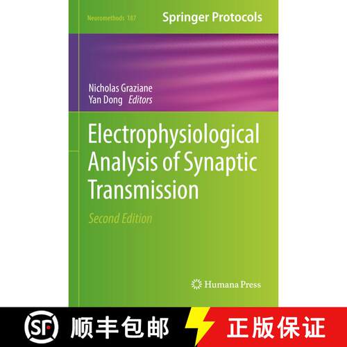 【3-4周达】精装 Electrophysiological Analysis of Synaptic Transmission (Second Edition 2022) [9781071625880]