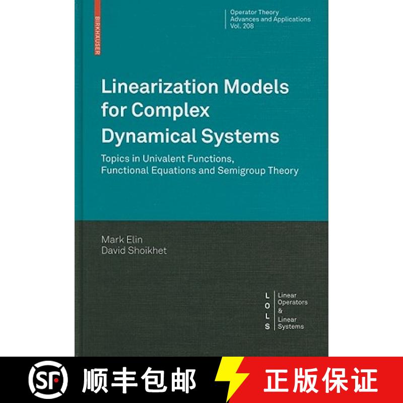 【3-4周达】Linearization Models for Complex Dynamical Systems: Topics in Univalent Functions, Functio... [9783034605083]