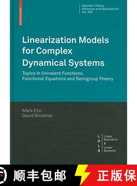 【3-4周达】Linearization Models for Complex Dynamical Systems: Topics in Univalent Functions, Functio... [9783034605083]