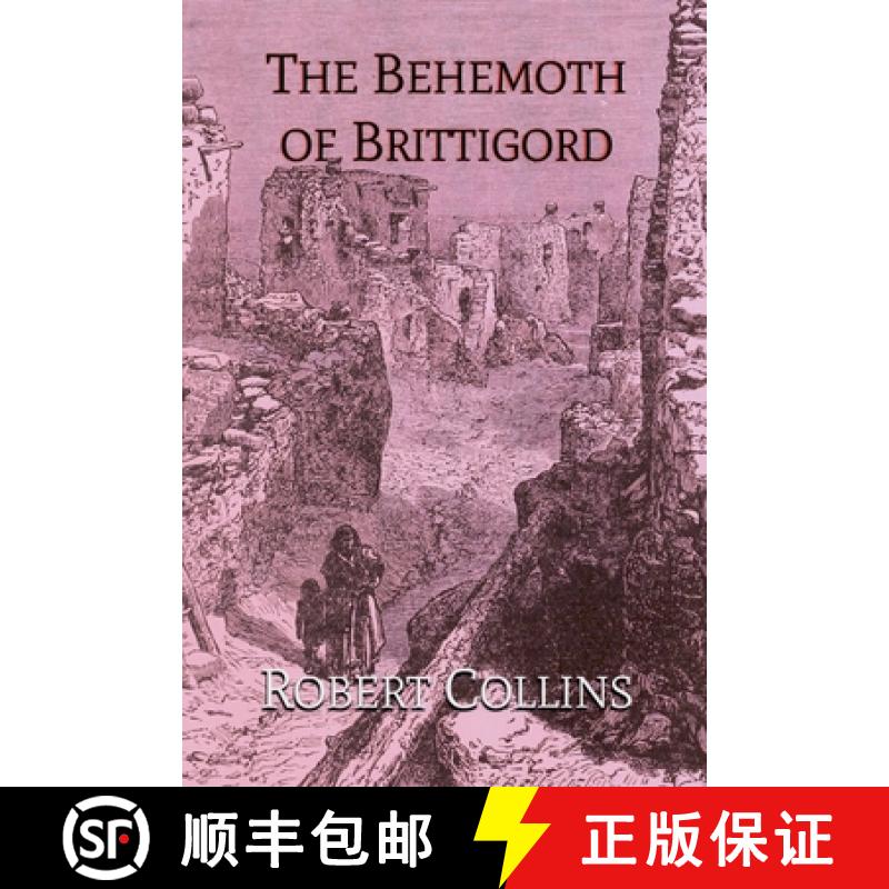 【2-3周达】The Behemoth of Brittigord [9798230566021]