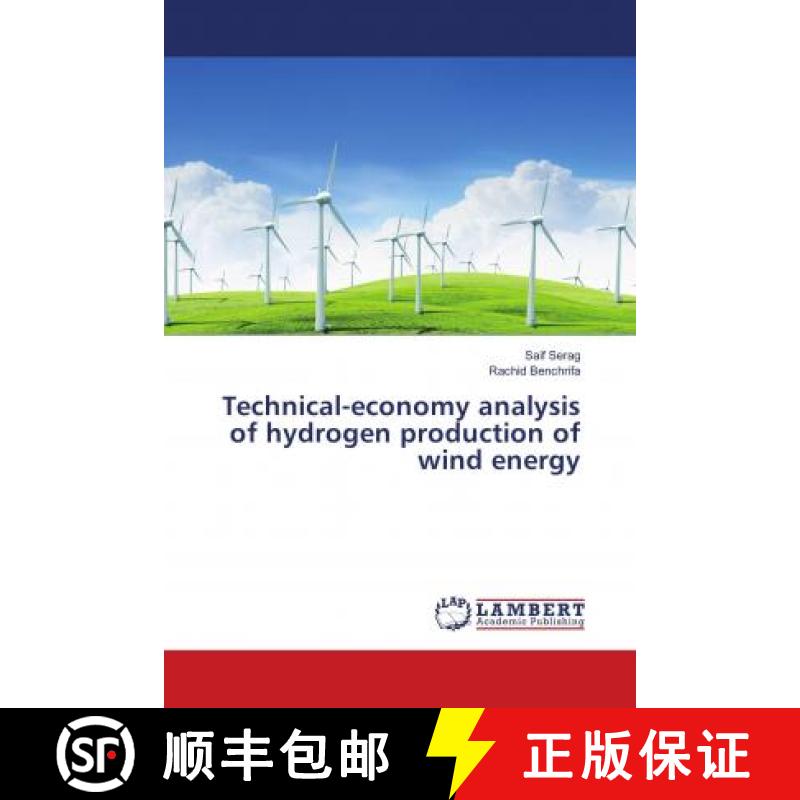 预订 Technical-economy analysis of hydrogen production of wind energy [9786139906789]