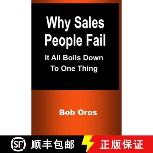 【3-4周达】Why Sales People Fail: It All Boils Down to One Thing [9781387198092]