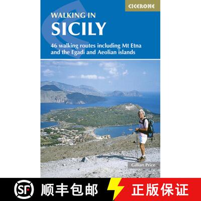 【3-4周达】Walking in Sicily: 46 walking routes including Mt Etna and the Egadi and Aeolian islands [9781852847852]