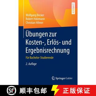 【3-4周达】UEbungen Zur Kosten-, Erloes- Und Ergebnisrechnung: Fur Bachelor-Studierende (2., überarb... [9783658139476]