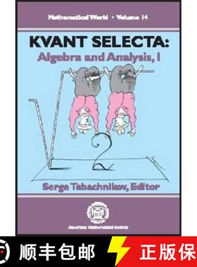 【3-4周达】Kvant Selecta, Part 1: Algebra and Analysis [9780821810026]