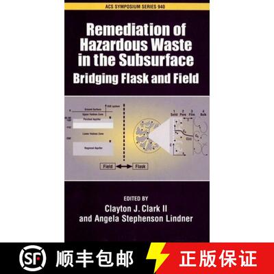 【3-4周达】精装 Remediation of Hazardous Waste in the Subsurface: Bridging Flask and Field [9780841239692]