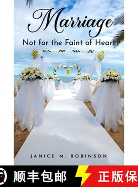 预订 Marriage - Not for the Faint of Heart [9781952263163]