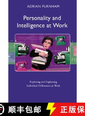 【3-4周达】Personality and Intelligence at Work: Exploring and Explaining Individual Differences at Work [9781841695860]