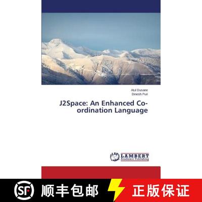 预订 J2space: An Enhanced Co-Ordination Language [9783659148132]