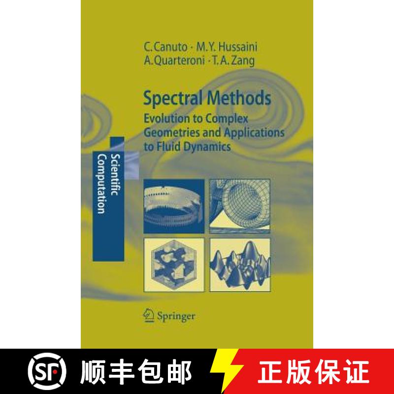 【3-4周达】Spectral Methods : Evolution to Complex Geometries and Applications to Fluid Dynamics [9783642433955]