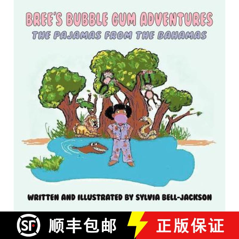 【3-4周达】Bree's Bubble Gum Adventures: The Pajamas from the Bahamas [9781612042992]