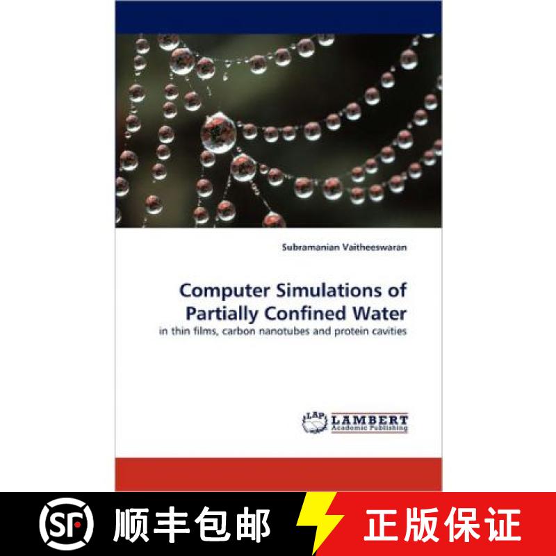 预订 Computer Simulations of Partially Confined Water [9783843388511]
