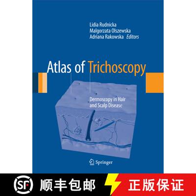 【3-4周达】精装 Atlas of Trichoscopy: Dermoscopy in Hair and Scalp Disease [9781447144854]