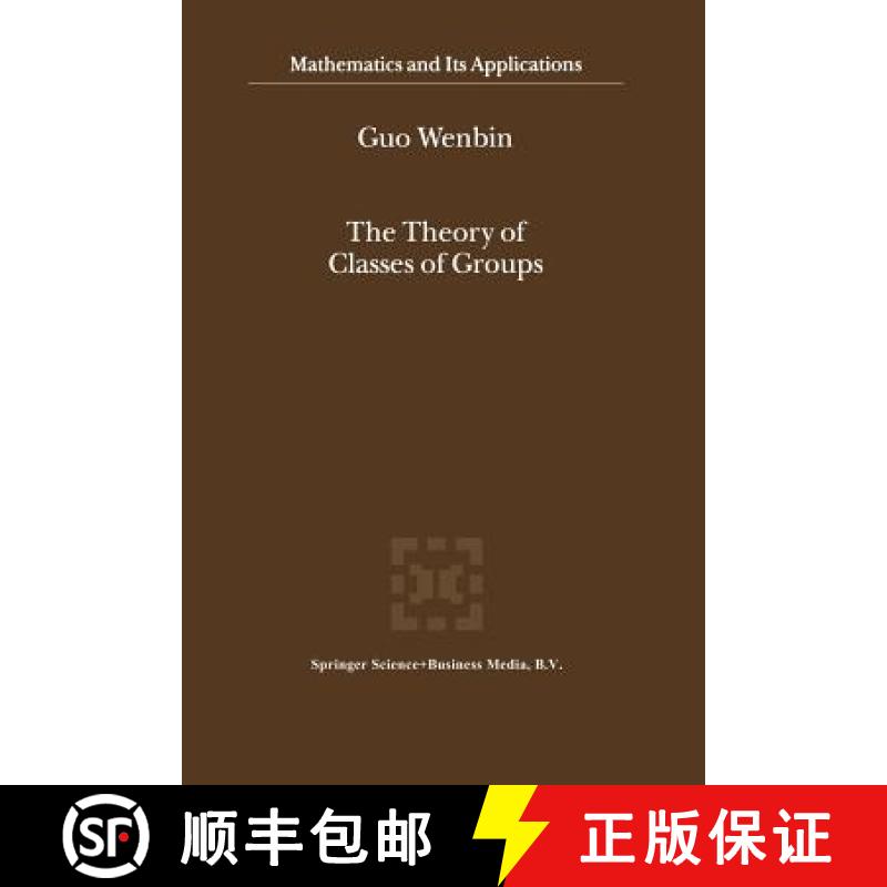 【3-4周达】The Theory of Classes of Groups [9789401057851]