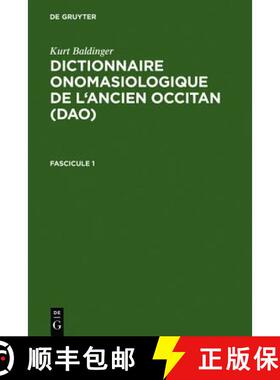 预订 Baldinger, Kurt: Dictionnaire onomasiologique de l'ancien occitan (DAO). Fascicule 1 [9783484500761]