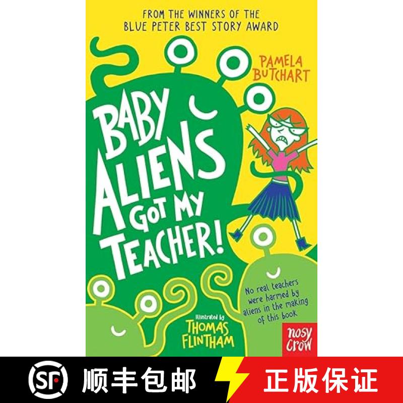 Baby Aliens Got My Teacher [9780857632371]