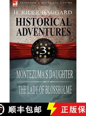 【3-4周达】Historical Adventures: 3-Montezuma's Daughter & the Lady of Blossholme [9781846779978]