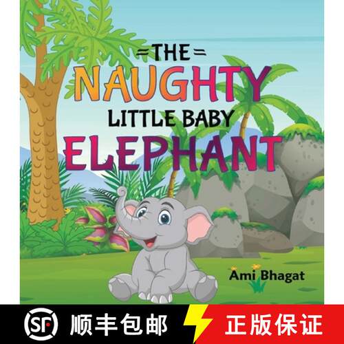 【3-4周达】The Naughty Little Baby Elephant [9798986111001]