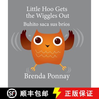 【3-4周达】精装 Little Hoo Gets the Wiggles Out / Buhito saca sus bríos [9781532413520]