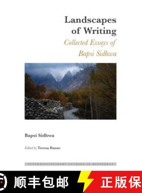 【3-4周达】Landscapes of Writing : Collected Essays of Bapsi Sidhwa [9781433158117]