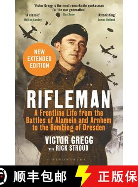 【3-4周达】Rifleman - New edition: A Frontline Life from the Battles of Alamein and Arnhem to the Bom... [9781526618580]