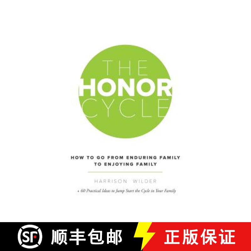 【2-3周达】The Honor Cycle: How to Go from Enduring Family to Enjoying Family [9781490803548]