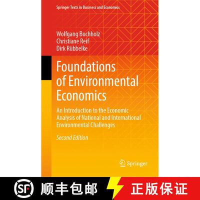 【3-4周达】精装 Foundations of Environmental Economics : An Introduction to the Economic Analysis of ... [9783031634802]