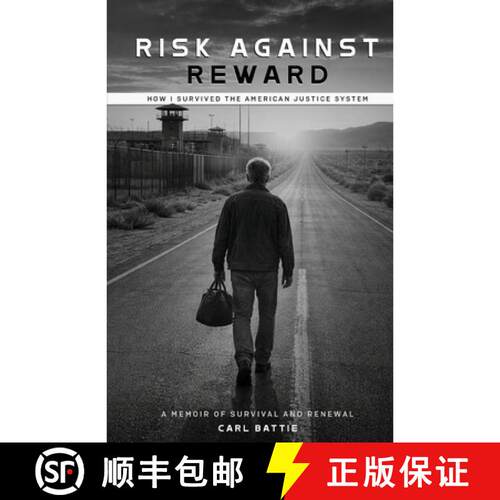 【3-4周达】Risk Against Reward, How I survived the American Justice System [9781806059461]