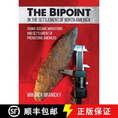 【3-4周达】The Bipoint in the Settlement of North America: Trans-Oceanic Migrations and Settlement of... [9781627342889]