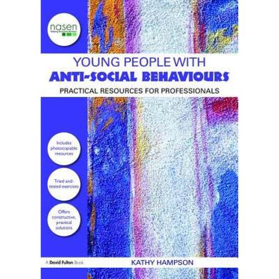 【4周达】Young People with Anti-Social Behaviours: Practical Resources for Professionals [9781138466364]