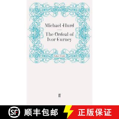 预订 The Ordeal of Ivor Gurney [9780571242016]