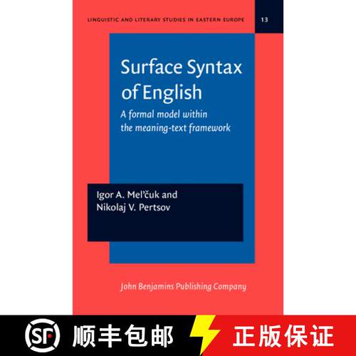【3-4周达】精装 Surface Syntax of English: A formal model within the meaning-text framework [9789027215154]