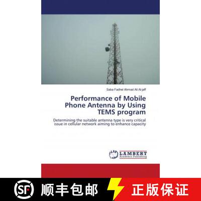 预订 Performance of Mobile Phone Antenna by Using TEMS program [9783659909405]