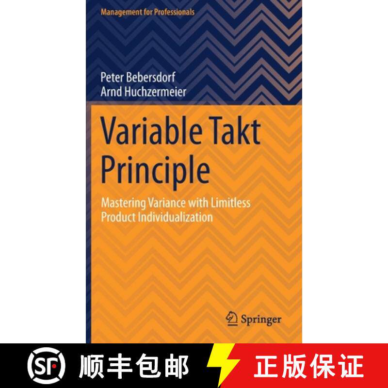 【3-4周达】Variable Takt Principle : Mastering Variance with Limitless Product Individualization [9783030871697]