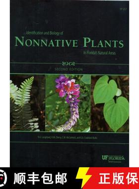 预订 Identification and Biology of Nonnative Plants in Florida's Natural Areas (Edition: 2) (Edition:... [9780916287702]