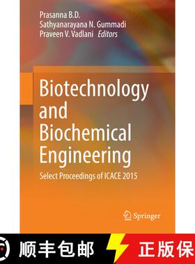 【3-4周达】Biotechnology and Biochemical Engineering : Select Proceedings of ICACE 2015 (1st ed. 2016... [9789811019197]