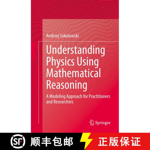 【3-4周达】精装 Understanding Physics Using Mathematical Reasoning : A Modeling Approach for Practiti... [9783030802042]
