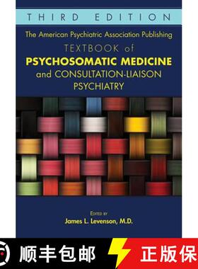 【3-4周达】The American Psychiatric Association Publishing Textbook of Psychosomatic Medicine and Con... [9781615371365]